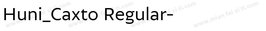 Huni_Caxto Regular字体转换